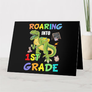 Trex Dinosaur Roaring Into 1st Grade Back to Schoo Card