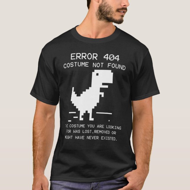 TRex Error 404 Costume Not Found Halloween Coding  T-Shirt (Front)