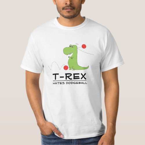 TRex Hates Dodgeball Funny T Shirt