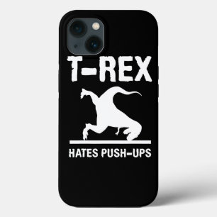 TRex Hates PushUps Funny Dinosaur Dino Parody Joke iPhone 13 Case