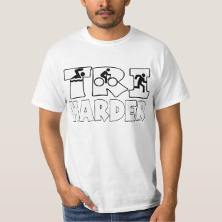 Tri Harder T-Shirt