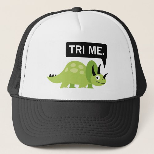 Tri Me Trucker Hat