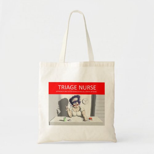 Triage Nurse Tote Bag