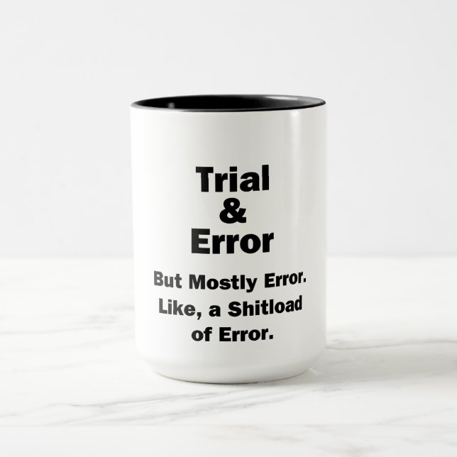 Trial and Error Mug (Center)