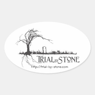 Trial By Stone Oval Sticker