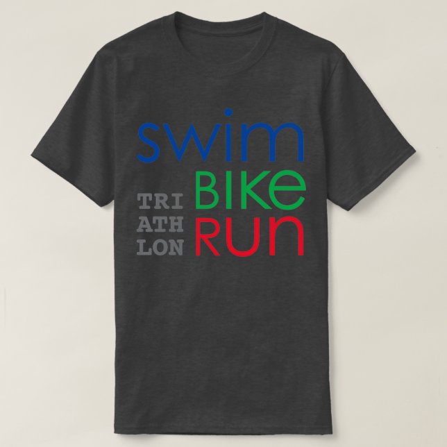 Triathlon 1 swim bike run for light surfaces T-Shirt (Design Front)