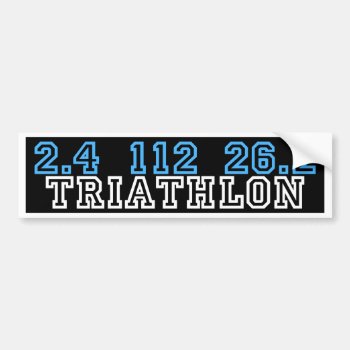 Triathlon Bumper Sticker by runnersboutique at Zazzle