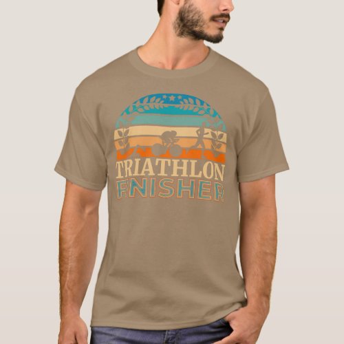 Triathlon finisher perfect for first triathlon fin T_Shirt