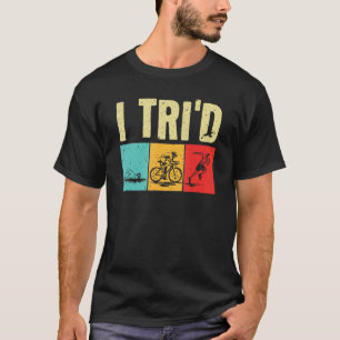 Triathlon For Men Women Cyclist Swimmer Triathlete T-Shirt