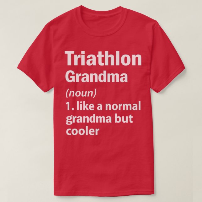 Triathlon grandma T-Shirt (Design Front)