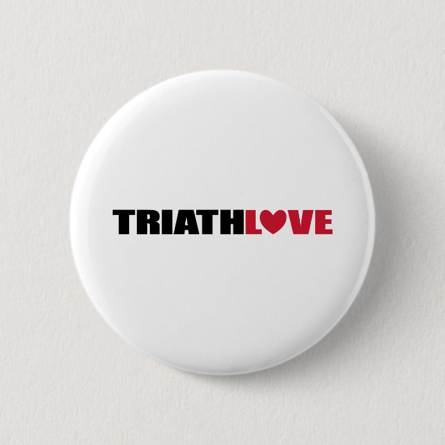 Triathlon Love for swimmers, Cyclers and Runners Button (Front)