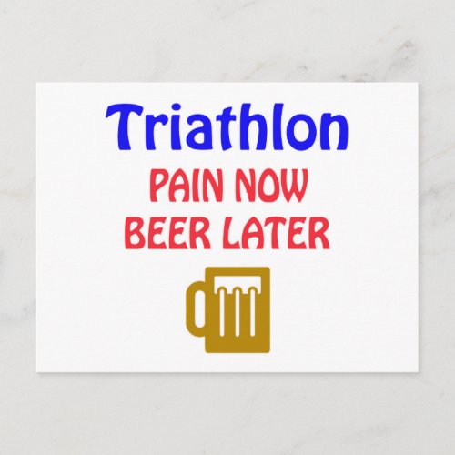 Triathlon pain now beer later postcard