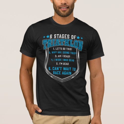 Triathlon Stages Triathlete Runner Swimmer Biker T_Shirt