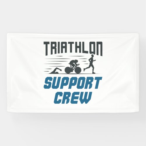 Triathlon Support Crew Banner