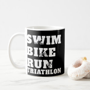 Triathlon Swim, Bike, Run,athlete gift, t-shirt Coffee Mug