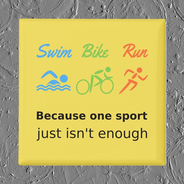 Triathlon swim bike run quote sports magnet (Creator Uploaded)