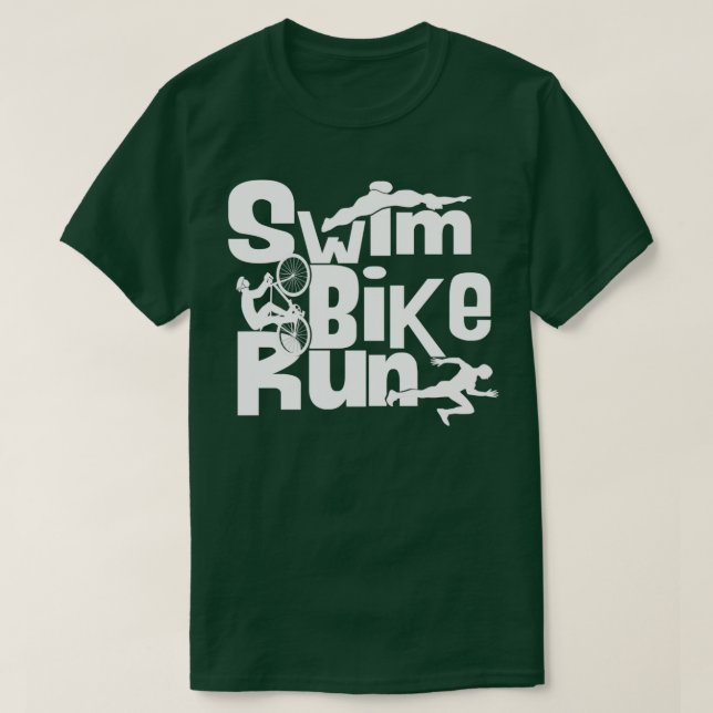 Triathlon Swim Bike Run Triathlete 74 T-Shirt (Design Front)