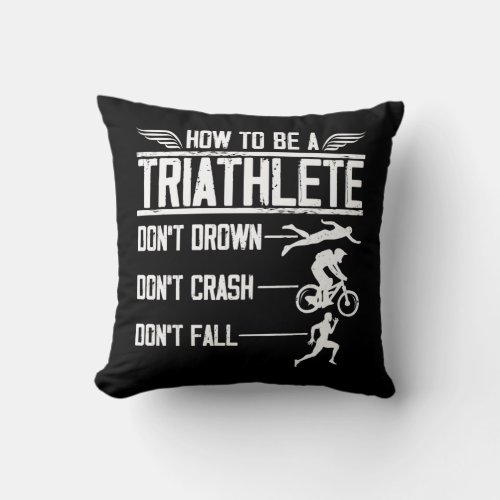 Triathlon Swim Bike Run Triathlete Sportsman Throw Pillow