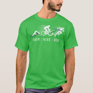 Triathlon Swim Bike Run Triathlete T-Shirt