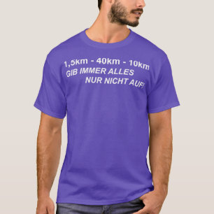 Triathlon swimming bike running gift 14 T-Shirt