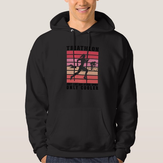 Triathlon Women Triathletes Swim Bike Run Triathlo Hoodie (Front)