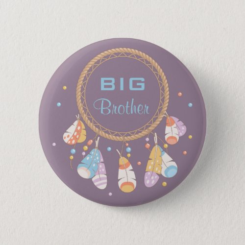 Tribal Dreamcatcher Boho Newborn Big Brother Pinback Button