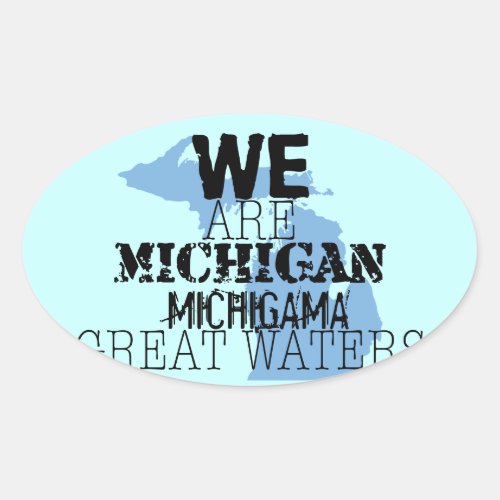Tribal Michigan Michigama Great Waters Up North Oval Sticker