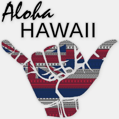 TRIBAL SHAKA HANG LOOSE ALOHA HAWAII HI FLAG DRK STICKER