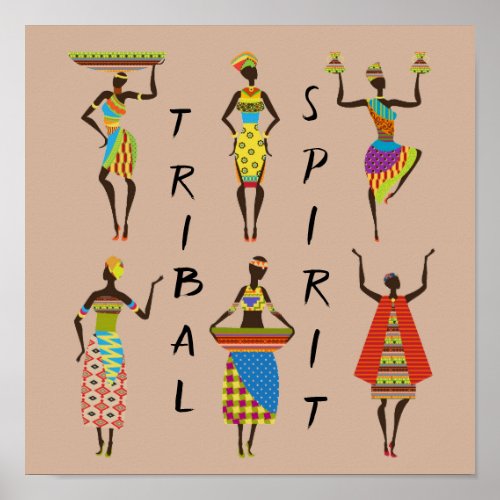 Tribal Spirit slogan African ladies colourful Poster