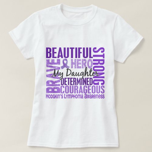 Tribute Square Daughter Hodgkins Lymphoma T_Shirt