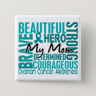 Tribute Square Mom Ovarian Cancer Button