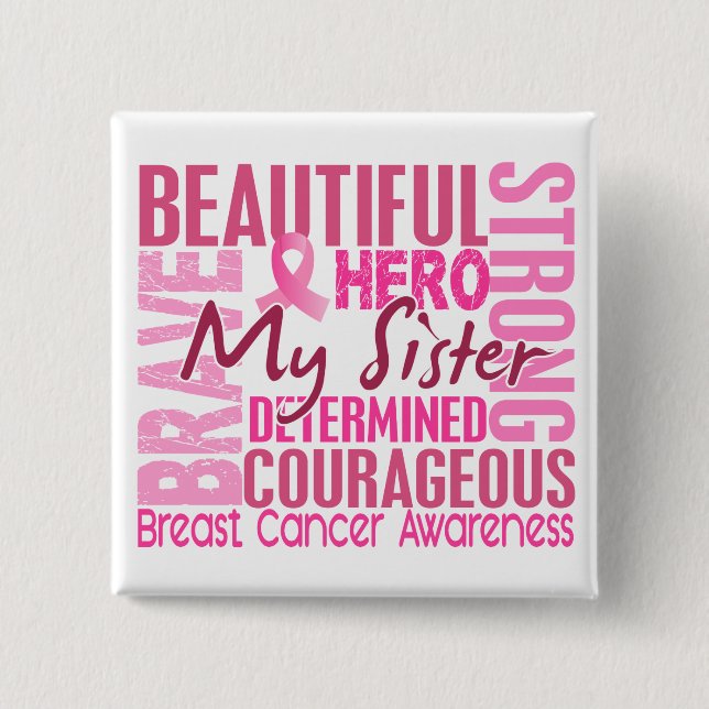 Tribute Square Sister Breast Cancer Pinback Button (Front)