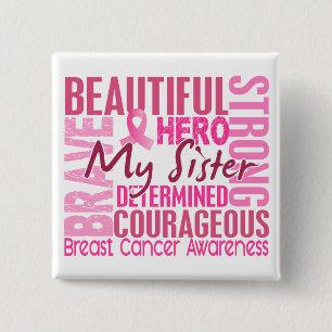 Tribute Square Sister Breast Cancer Pinback Button