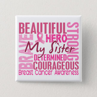 Tribute Square Sister Breast Cancer Pinback Button