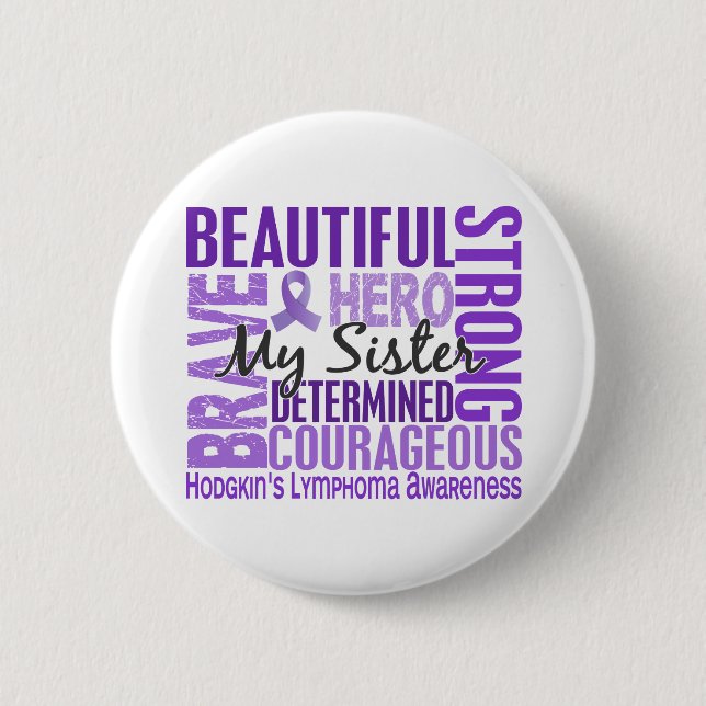 Tribute Square Sister Hodgkins Lymphoma Pinback Button (Front)