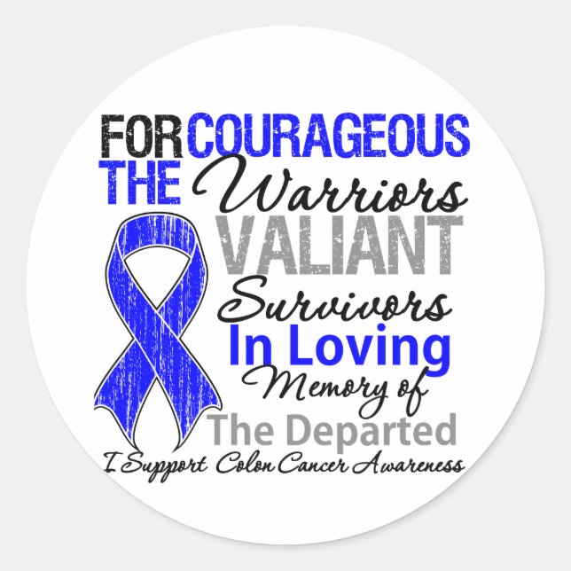 Tribute Support Colon Cancer Awareness Classic Round Sticker (Front)