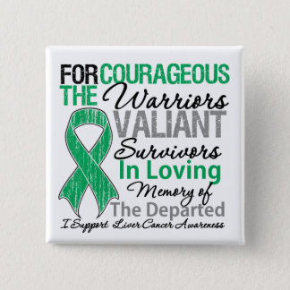 Tribute Support Liver Cancer Awareness Button