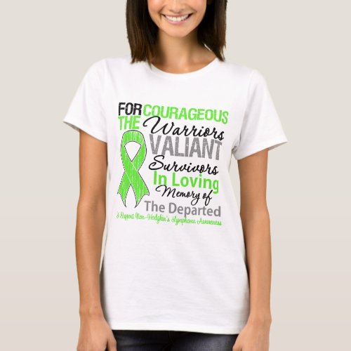 Tribute Support Non_Hodgkins Lymphoma Awareness T_Shirt