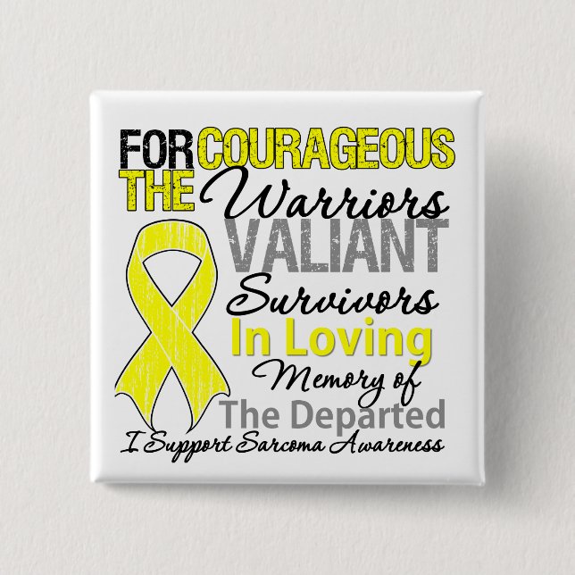Tribute Support Sarcoma Awareness Pinback Button (Front)