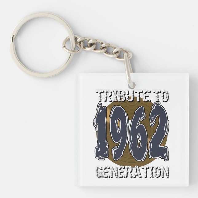 Tribute to 1962 generation birthday keychain (Front)