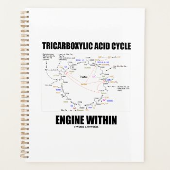Tricarboxylic Acid Cycle Engine Within Krebs Cycle Planner by wordsunwords at Zazzle