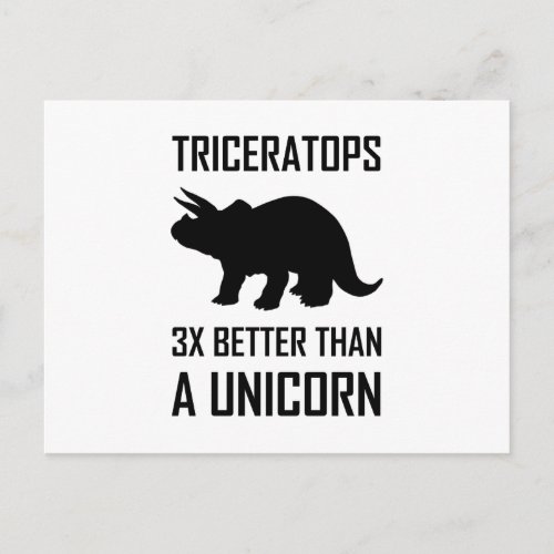 Triceratops Better Than Unicorn Postcard