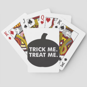 Trick Me Treat Me, Black White Poker Cards