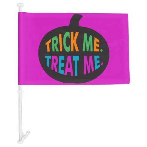 Trick Me Treat Me Halloween Multi_Color  Car Flag