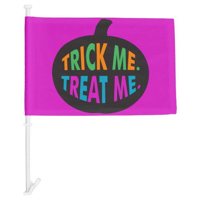 Trick Me Treat Me, Halloween Multi-Color  Car Flag (Front)