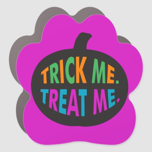 Trick Me Treat Me Halloween Multi_Color Car Magnet