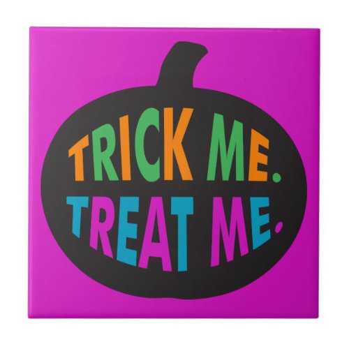 Trick Me Treat Me Halloween Multi_Color  Ceramic Tile