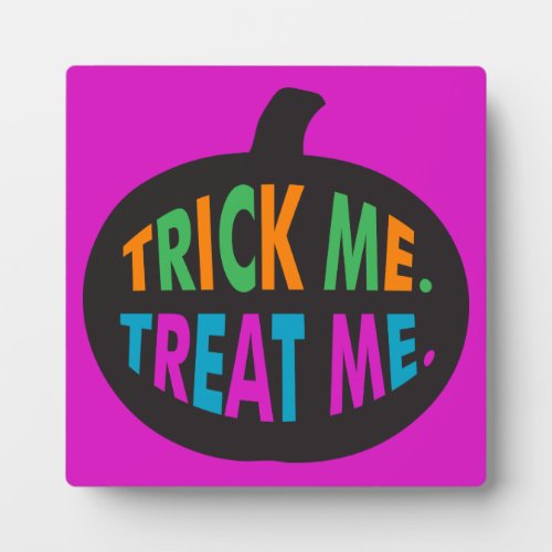 Trick Me Treat Me Halloween Multi_Color Plaque