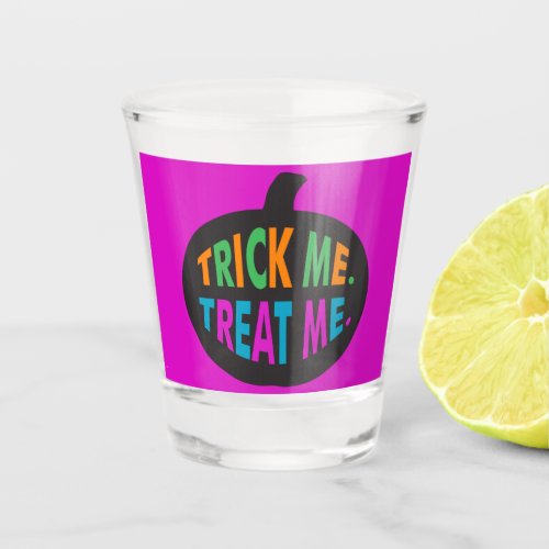 Trick Me Treat Me Halloween Multi_Color Shot Glass