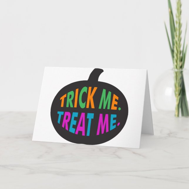 Trick Me Treat Me Multi-Color Card (Front)